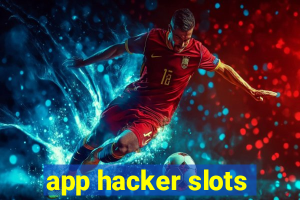 app hacker slots